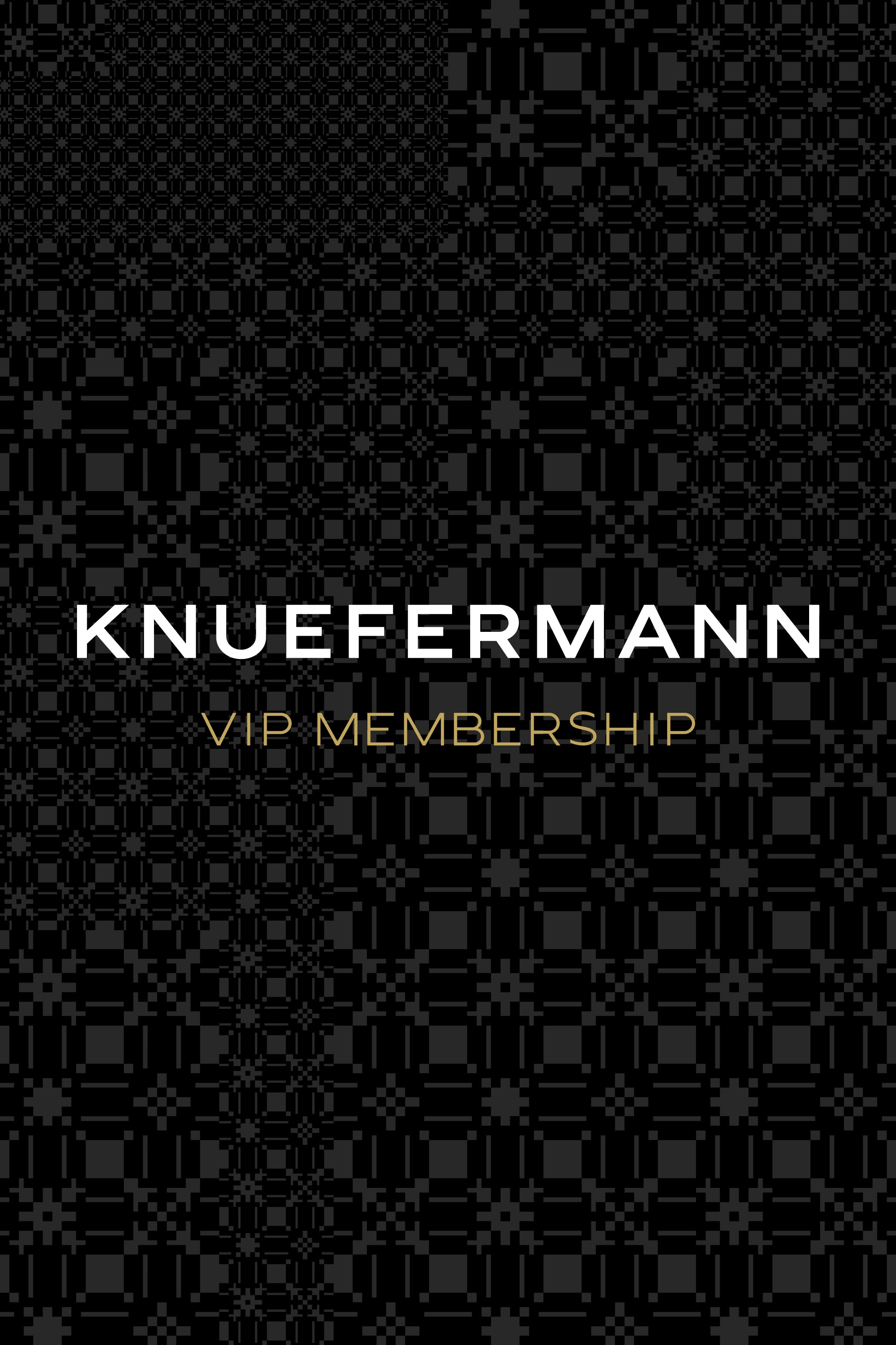 VIP Knuefermann Membership